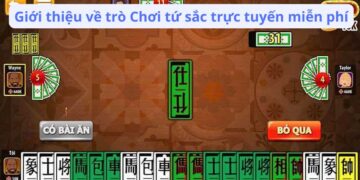 Chơi Tứ Sắc Trực Tuyến Miễn Phí: Các Nền Tảng Tốt Nhất